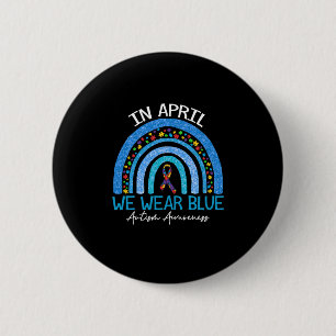 Badge Rond 5 Cm Rainbow Autism In avril We Wear Blue Autism