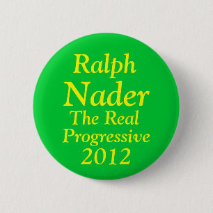 Badge Rond 5 Cm Ralph Nader pour le président 2012