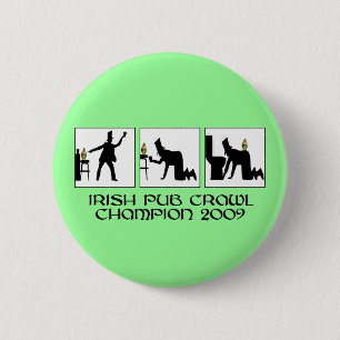 Badge Rond 5 Cm Rampement de pub irlandais drôle