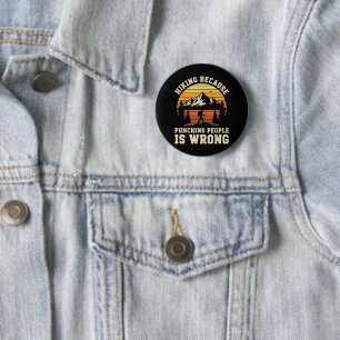 Badge Rond 5 Cm Randonneur Extérieur Drôle Randonneur
