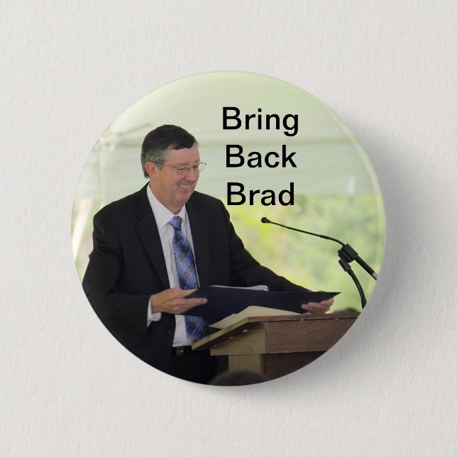Badge Rond 5 Cm Rapportez à Brad le bouton ! (Devant)