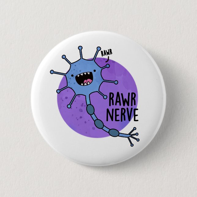 Badge Rond 5 Cm Rawr Nerve Funny Neuron Nerve Pun (Devant)