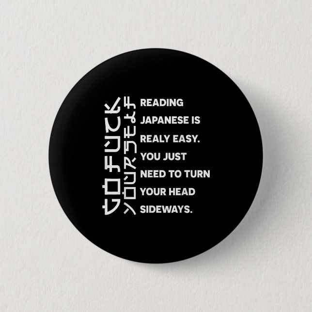 Badge Rond 5 Cm Reading Japanese Is Really Easy Shirt Student Quot (Devant)