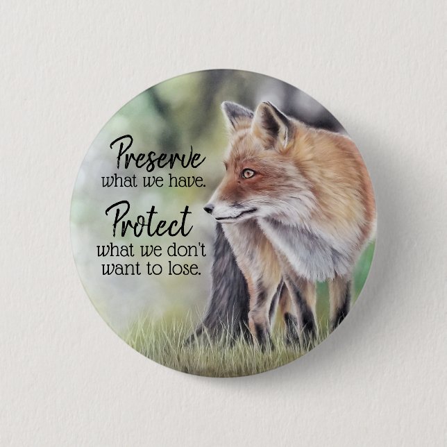 Badge Rond 5 Cm Red Fox Préserver et protéger le message (Devant)