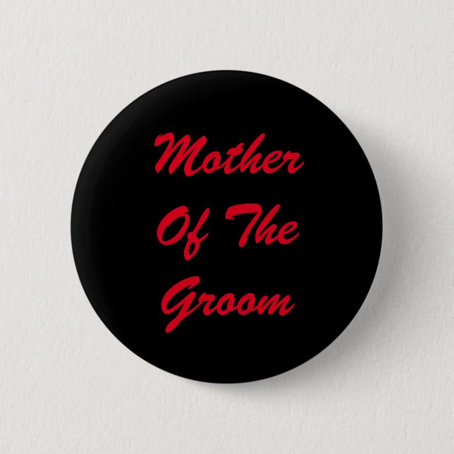 Badge Rond 5 Cm Red Text Mère de Groom (Devant)