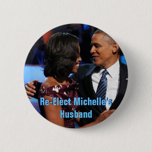 Badge Rond 5 Cm Réélisez le bouton du mari de Michelle