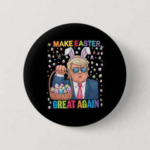 Badge Rond 5 Cm Refaire Pâques Grande Encore Drôle de Lapin Trump