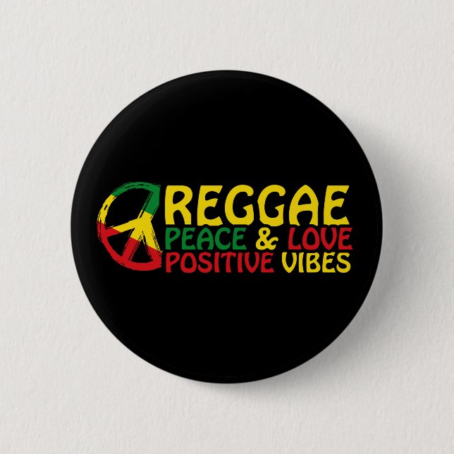 Badge Rond 5 Cm Reggae Musique avec citations positives (Devant)