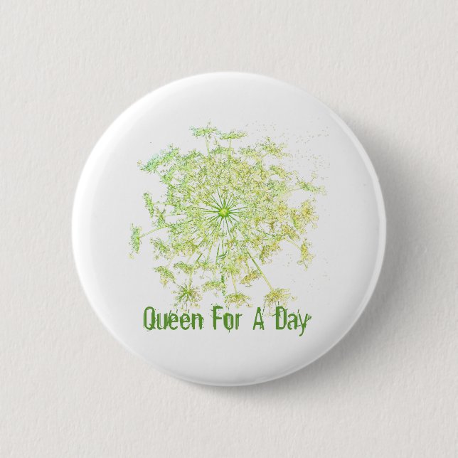 Badge Rond 5 Cm Reine Pour Une Journée (Devant)