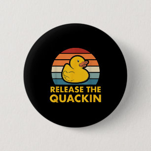 Badge Rond 5 Cm Relâchez Le Devis Quackin Cabber Duck Duckkling Ac