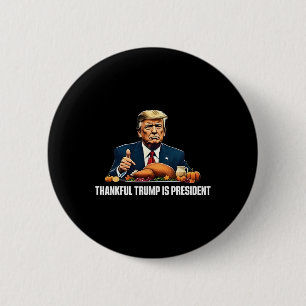 Badge Rond 5 Cm Remerciements Trump est le président Thanksgiving