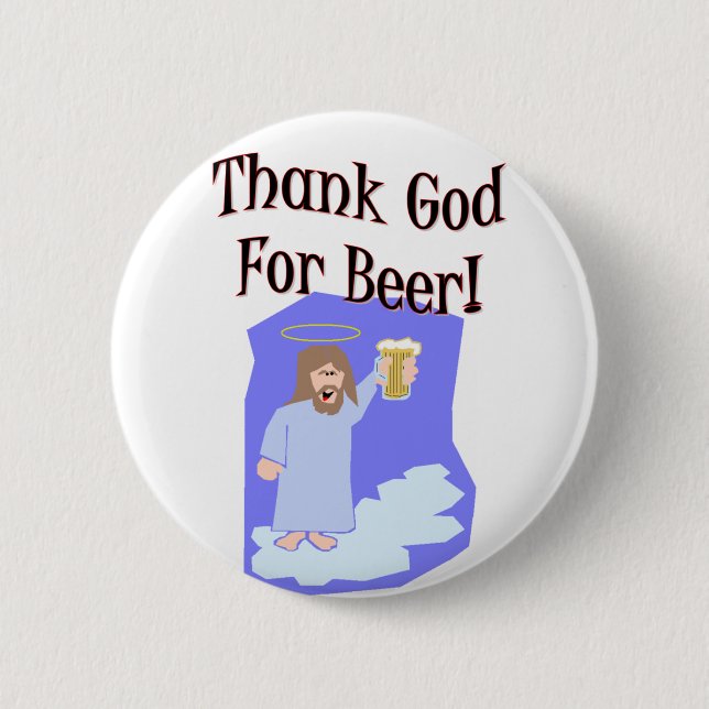 Badge Rond 5 Cm Remerciez Dieu de la bière ! ! Bouton (Devant)