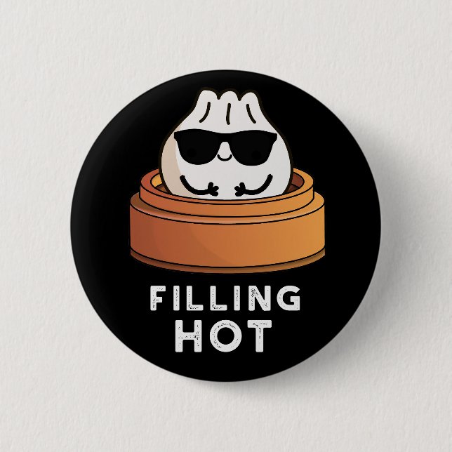 Badge Rond 5 Cm Remplissage Hot Funny Dumpling Pun Dark BG (Devant)