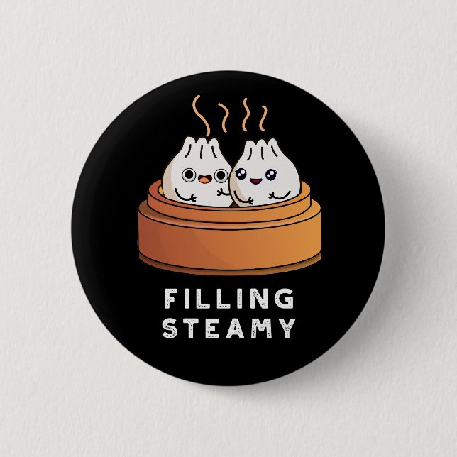 Badge Rond 5 Cm Remplissage Steamy Funny Dimsum Bao Pun Dark BG (Devant)