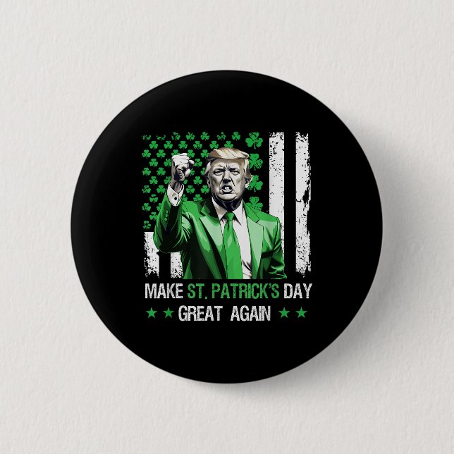 Badge Rond 5 Cm Rendre la grandeur du Jour de la Saint Patrick à T (Devant)