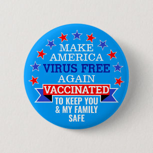 BADGE ROND 5 CM RENDRE LE VIRUS AMÉRICAIN LIBRE À NOUVEAU VACCIN