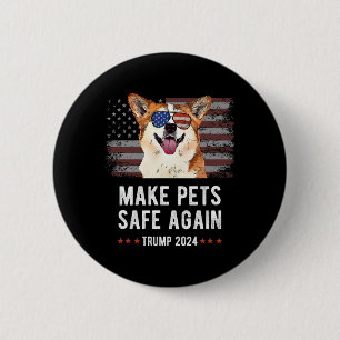 Badge Rond 5 Cm Rendre les animaux en sécurité Corgi Dog Trump 202