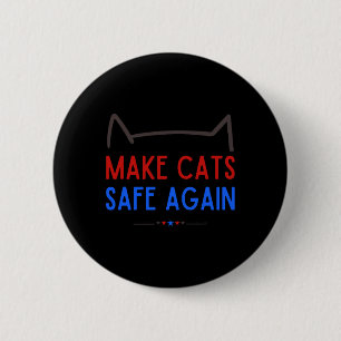 Badge Rond 5 Cm Rendre les chats en sécurité - Drôle sensibilisati