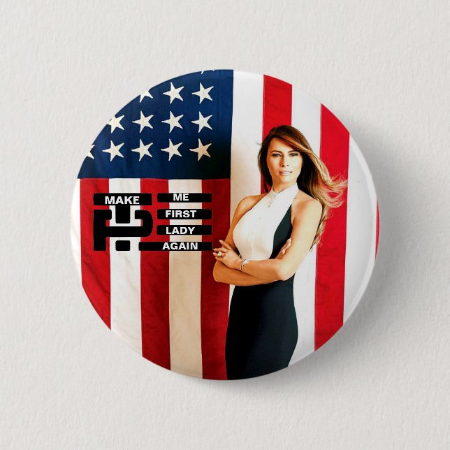 Badge Rond 5 Cm Rendre Melania Première Dame (Devant)
