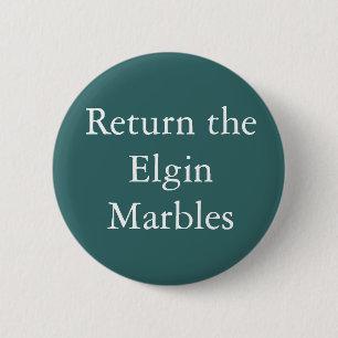 Badge Rond 5 Cm Renvoyez l'insigne de marbres d'Elgin