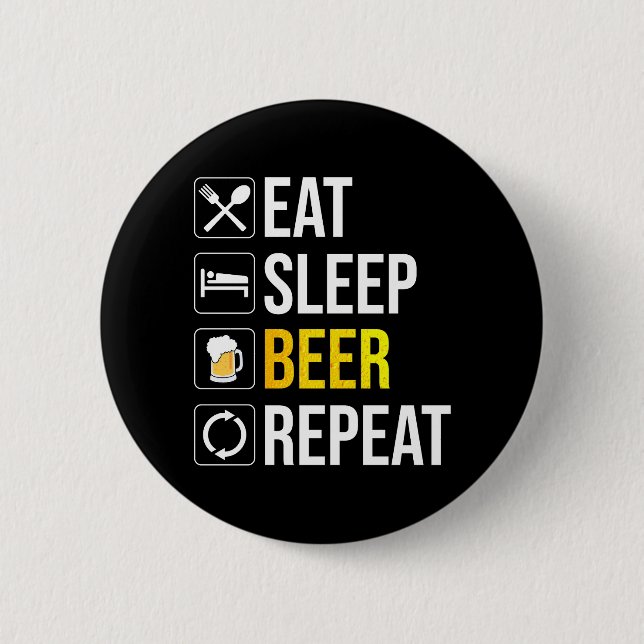 Badge Rond 5 Cm Répétition de la bière de sommeil (Devant)