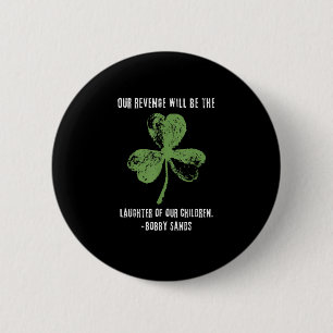 Badge Rond 5 Cm Républicain irlandais Bobby Sands Irlande Freedom 