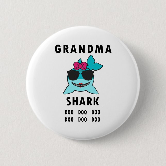 Badge Rond 5 Cm Requin Doo Doo Doo de grand-maman (Devant)