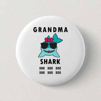 Badge Rond 5 Cm Requin Doo Doo Doo de grand-maman