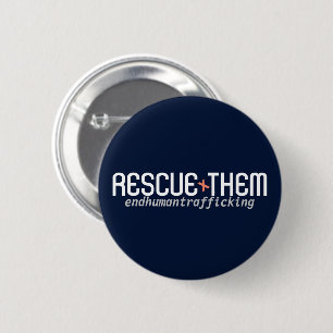Badge Rond 5 Cm Rescue Them: End Human trafficking Button