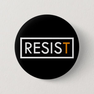 Badge Rond 5 Cm RÉSISTEZ autour du bouton