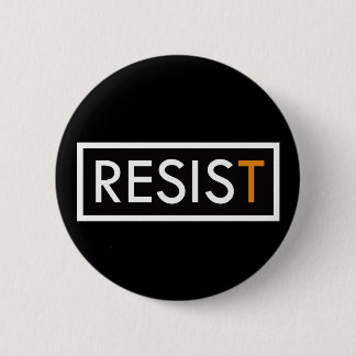 Badge Rond 5 Cm RÉSISTEZ autour du bouton