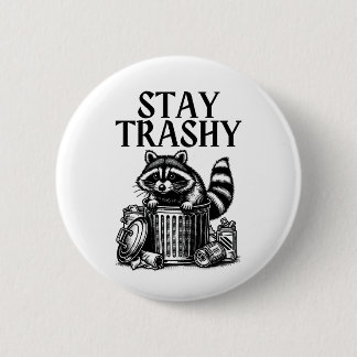 Badge Rond 5 Cm Reste un raton laveur crasseux