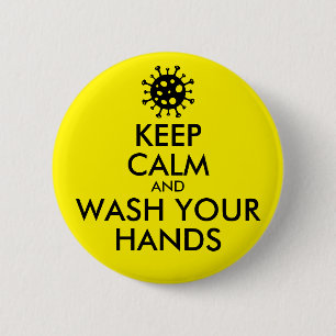 Badge Rond 5 Cm Restez Calme Et Lavez Vos Mains Coronavirus
