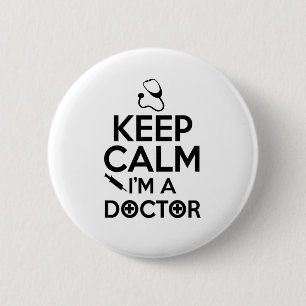 Badge Rond 5 Cm Restez calme, je suis médecin
