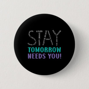 Badge Rond 5 Cm Restez Demain Besoin de vous Sensibilisation à la