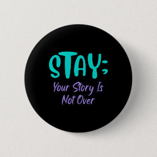 Badge Rond 5 Cm Restez Votre Histoire N'Est Pas Sur La Prévention