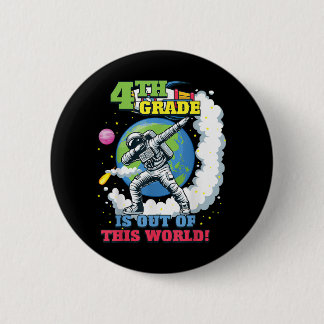 Badge Rond 5 Cm Retour à l'école 4e année Espace hors de ce monde