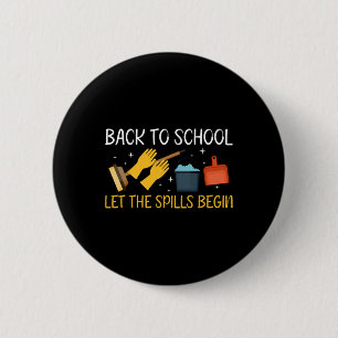 Badge Rond 5 Cm Retour à l'école, que les déversements commencent