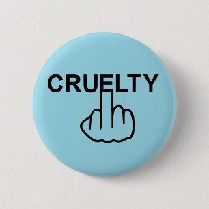 Badge Rond 5 Cm Retournement de cruauté du bouton