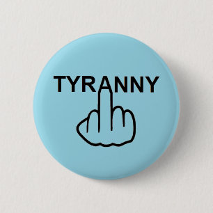 Badge Rond 5 Cm Retourner de tyrannie des boutons