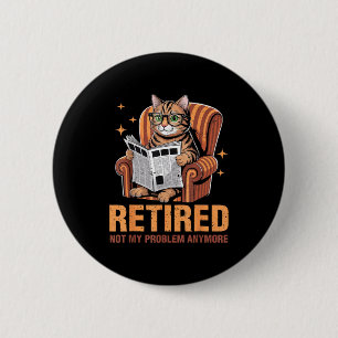 Badge Rond 5 Cm Retraite 2026 Retraité 2026 Plus Mon Problème