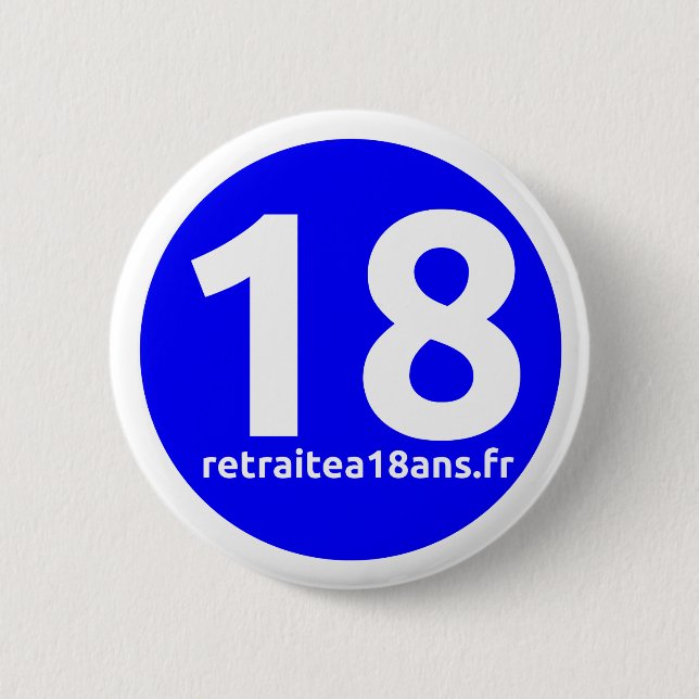 Badge Rond 5 Cm Retraite à 18 ans (Devant)