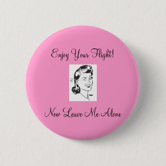 Badge Rond 5 Cm retro1, apprécient votre vol ! Laissez-maintenant