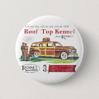 Badge Rond 5 Cm Rétro annonce de chien vintage de Mitt Romney