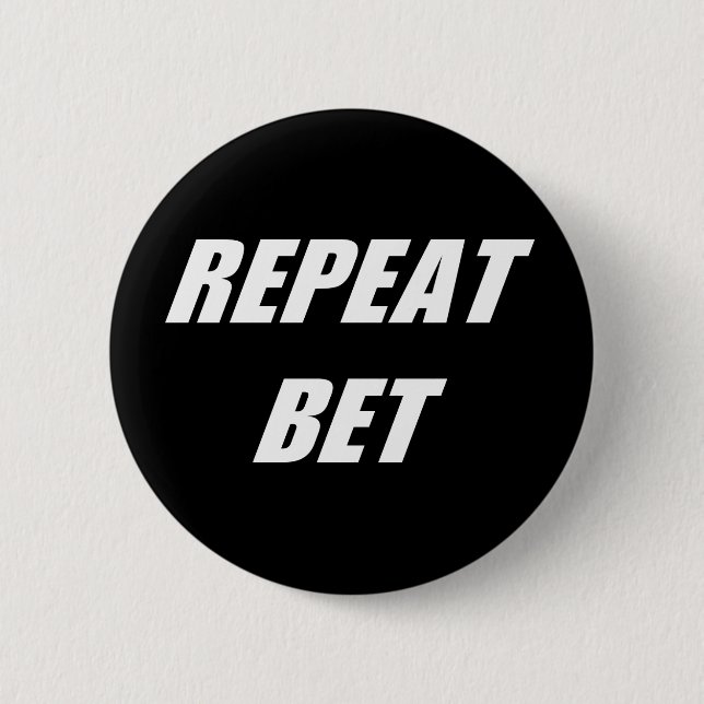 Badge Rond 5 Cm Retro Casino Style Fente Répéter le pari (Devant)