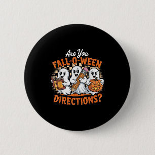 Badge Rond 5 Cm Rétro Êtes-vous Automne O Ween Directions Fantôme