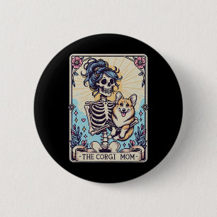 Badge Rond 5 Cm Retro Funny Le Corgi Mom Tarot Card Skeleton Hall