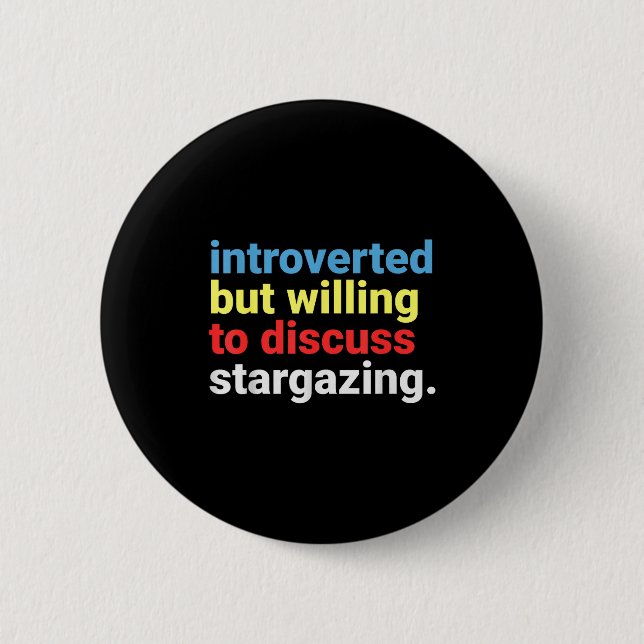 Badge Rond 5 Cm Retro Introverted But Willing Stargazing Lover Fun (Devant)