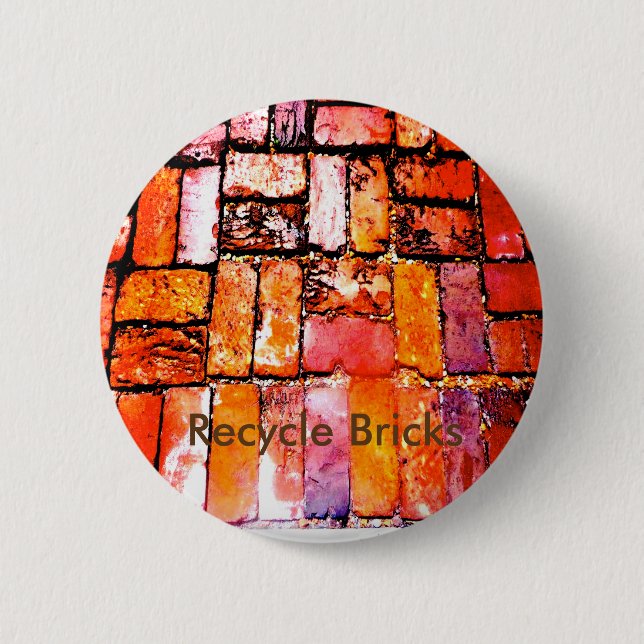 Badge Rond 5 Cm Réutilisez le Pin de briques (Devant)