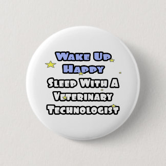 Badge Rond 5 Cm Réveillez-Vous Heureux .. Dormir avec un technicie